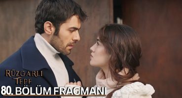 Rüzgarlı Tepe 79. Bölüm Fragmanı l Winds of Love Episode 79. l Birlikte Ölmek! Fragman izle