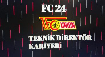 FC 24 – Union Berlin – Teknik Direktör Kariyeri Bölüm 1 Fragman İzle