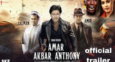 Amar Akbar Anthony _ Trailer  : Salman Khan, Amir Khan & Shah Rukh Khan | Katrina, Deepika updates Fragman izle