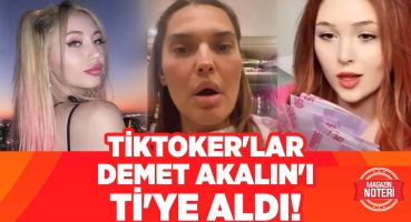 DEMET AKALIN, TİKTOKER’LARA ALAY KONUSU OLDU! | MAGAZİN NOTERİ Magazin Haberleri