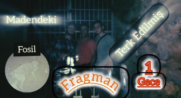 Terk Edilmiş Madende Bir Gece (Madendeki Fosil) Fragman Fragman izle