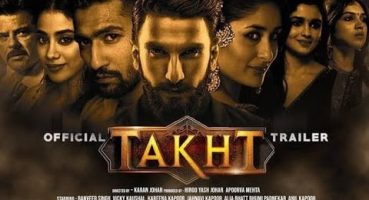 TAKHT – Trailer | Ranveer Singh | Vicky Kaushal | Anil Kapoor, Alia Bhatt, Kareena K. |#jkdramas Fragman izle
