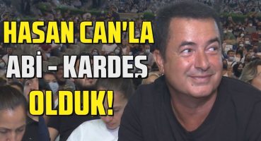 ACUN ILICALI: HASAN CAN KAYA ÇOK BAŞARILI, ARTIK ABİ KARDEŞ GİBİYİZ Magazin Haberi