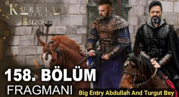 Establishment Osman Episode 158 Trailer | The arrival of Kosses and Bursa takfir? Fragman izle