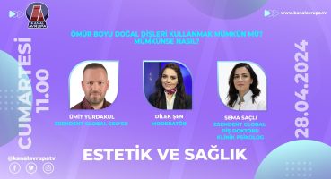 ESTETİK VE SAĞLIK – 28.04.2024 – TANITIM | Kanal Avrupa Fragman İzle