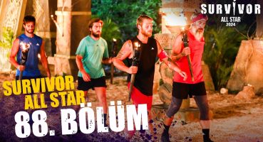 Survivor All Star 2024 88. Bölüm @SurvivorTurkiye