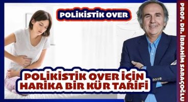 POLİKİSTİK OVER İÇİN HARİKA BİR KÜR TARİFİ  #polikistikover #gebelik #ibrahimsaraçoğlu # Bakım
