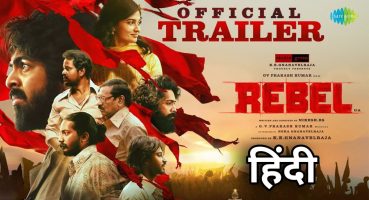 Rebel Trailer Hindi Scrutiny | GV Prakash Kumar | Mamitha Baiju | Nikesh RS | Trailer Review Fragman izle