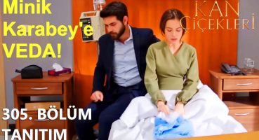 Kan Çiçekleri 305. Bölüm Fragmanı – Vendetta Episode 305 Fragman izle