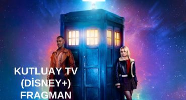 Doctor Who – Türkçe Alt Yazı Fragman – Disney+ Fragman izle