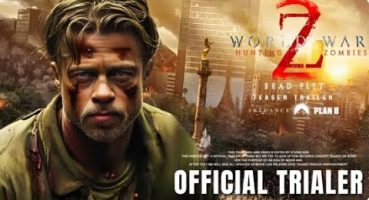 World War Z 2 – First Trailer (2024) | Brad Pitt Zombie Movie Concept Fragman izle
