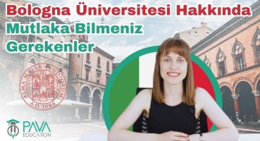 Bologna Üniversitesi Hakkında Mutlaka Bilmeniz Gerekenler I Pava Education