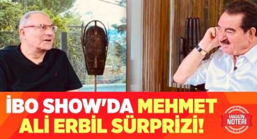 İbo Show’a Mehmet Ali Erbil Sürprizi!  Yıllar Sonra Ekranda Buluşuyorlar! | Magazin Noteri Magazin Haberleri