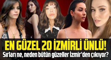 İZMİRLİ ÜNLÜLER | İZMİRLİ OLAN ÜNLÜLER | ASLEN İZMİRLİ OLAN ÜNLÜLER | İZMİRLİ ÜNLÜLER LİSTESİ Magazin Haberi