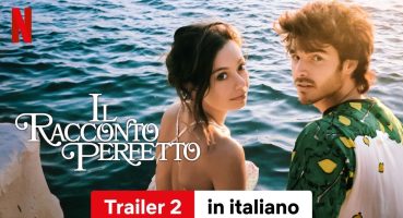 Il racconto perfetto (Trailer 2) | Trailer in italiano | Netflix Fragman izle