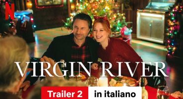 Virgin River (Stagione 5 Trailer 2) | Trailer in italiano | Netflix Fragman izle