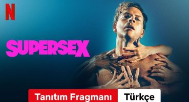 Supersex (Sezon 1 Tanıtım Fragmanı) | Türkçe fragman | Netflix Fragman izle