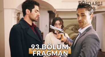 Rüzgarlı Tepe 93. Bölüm Fragmanı | Güldük, Eğlendik ! Buraya Kadarmış Halil Fırat ! Fragman İzle