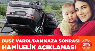 Kaza Sonrası Buse Varol’dan Hamilelik Açıklaması! | Magazin Noteri Magazin Haberleri
