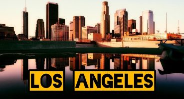 Amerika – Los Angeles Hakkında Merak Ettiğiniz Her Şey