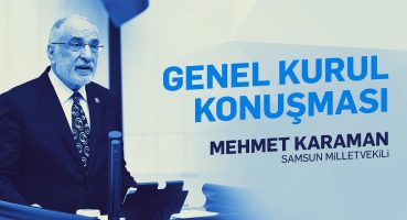 Samsun Milletvekilimiz Mehmet Karaman I Genel Kurul Konuşması 09.05.2024 Fragman İzle