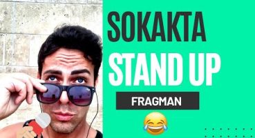 Sokakta Standup / Fragman Fragman izle
