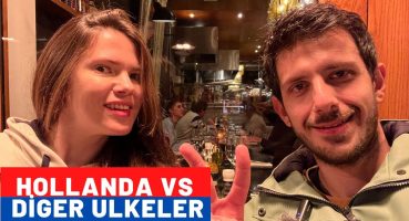 🇳🇱 HOLLANDA vs Digerleri | Hollanda’da Yaşamak ve çalışmak Neden Bu Kadar Farkli? | Hollanda Vlog