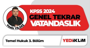 2024 KPSS Vatandaşlık Genel Tekrar Yasama ve Yürütme-Yasin Yıldız