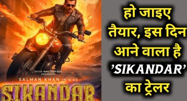 Sikandar-Sikandar official trailer,Sikandar movie ka trailer kab aayega,Salman khan,Trending Fragman izle