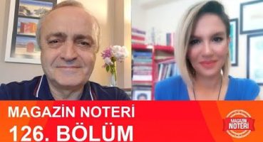 Magazin Noteri 126. Bölüm | Konuklar: Avatar Atakan Arslan – Nizam Eren | 22.05.2020 Magazin Haberleri