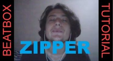 Zipper Sound || Beatbox Nasıl Yapılır || Türkçe Beatbox Eğitim