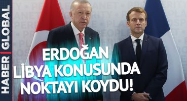 Erdoğan’dan Macron’a Keskin Libya Yanıtı: Eğer Yunanistan Katılırsa…