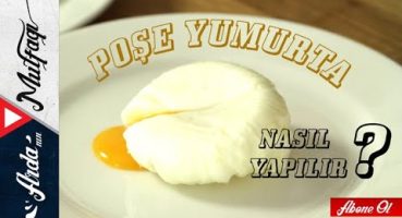 Poşe Yumurta Nasıl Yapılır? | En Kolay Yöntem – Arda’nın Mutfağı