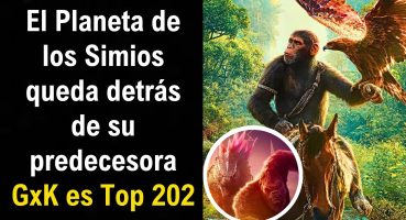 Godzilla x Kong es Top 202 en Taquilla Mundial, El Planeta de los Simios Nuevo Reino queda rezagado. Fragman izle