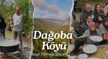 Kaz Dağları’nda Ayazma Pınarı Tabiat Parkı (Yörüklerin Bin Yıllık Gelenekleri) 2. Bölüm Bakım