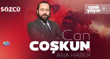 Can Coşkun ile Sözcü Ana Haber 17 Mayıs