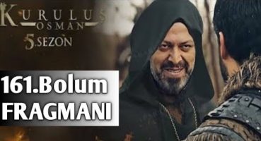 Kurulus Osman 161.Bolum Fragmani | Kurulus Osman New Trailer Fragman izle