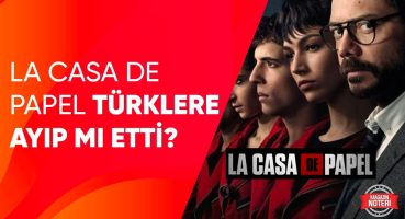 La Casa De Papel Türklere Ayıp mı Etti? | Magazin Noteri Magazin Haberleri