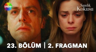 Sandık Kokusu 23. Bölüm 2. Fragman | “Seni çok sevdim, hep de seveceğim….” Fragman izle