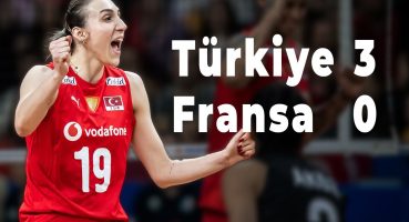 Türkiye 3 – Fransa 0 VNL 2024 Maç Analizi