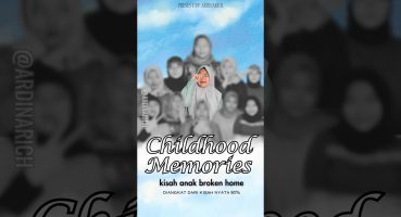 TRAILER CHILDHOOD MEMORIES : Kisah Anak Broken Home 🔥💔 #brokenhome #shortmovie #shortstory #drama Fragman izle