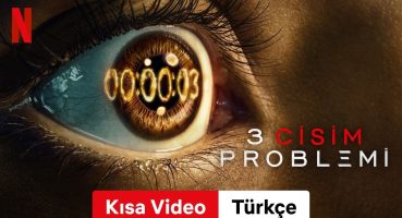 3 Cisim Problemi (Sezon 1 Kısa Video) | Türkçe fragman | Netflix Fragman izle