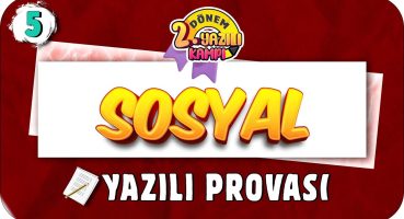 5.Sınıf Sosyal 2.Dönem 2.Yazılıya Hazırlık | 2022 📝