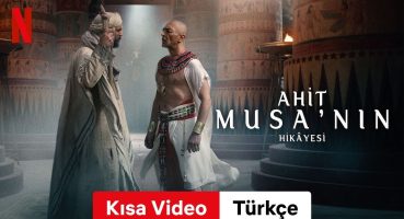 Ahit: Musa’nın Hikâyesi (Sezon 1 Kısa Video) | Türkçe fragman | Netflix Fragman izle