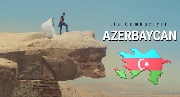 Kafkaslarda Bir Yurt – AZERBAYCAN ( Bütün Yönleriyle )
