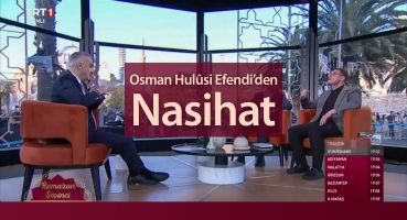 TRT1 | Osman Hulûsi Efendi’den Nasihat Fragman İzle