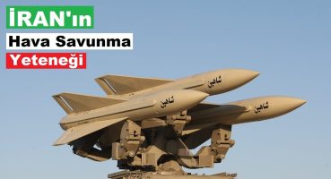 İran’ın Hava Savunma Sistemlerini Tanıyalım