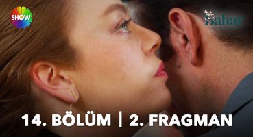 Bahar 14. Bölüm 2. Fragman | “Parla’yı biliyorum!” Fragman izle