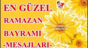 En Güzel Ramazan Bayramı Mesajları, Bayram tebrik mesajları, En Yeni Resimli Bayram Mesajları