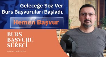 GELECEĞE SÖZ VER BURS PROGRAMI BAŞVURUSU  NASIL YAPILIR? (Sabancı Bursu)